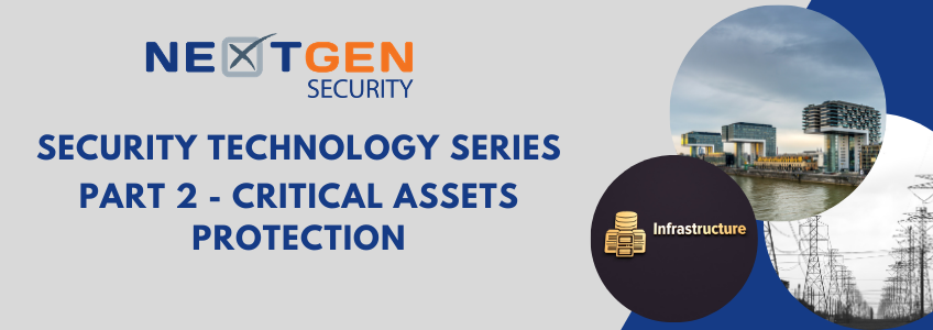 Security Technology Part 2 – Critical Assets Protection
