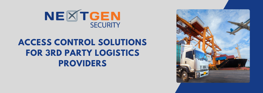 Access Control Solutions for 3rd Party Logistics Providers