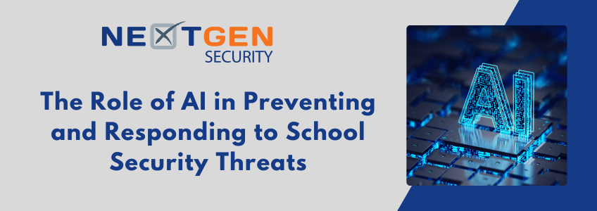 The Role of AI in Preventing and Responding to School Security Threats