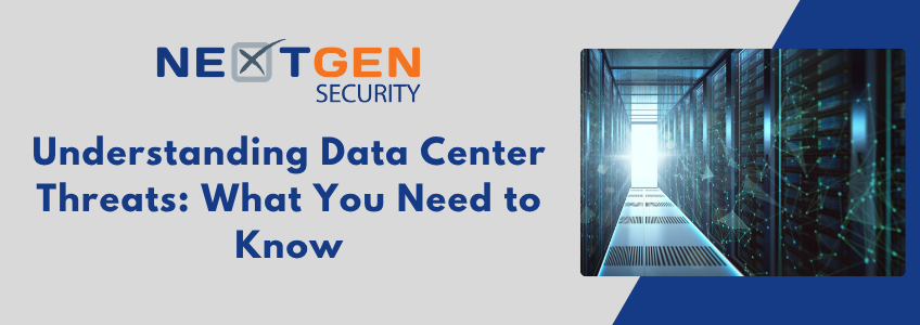 Understanding Data Center Threats: What You Need to Know