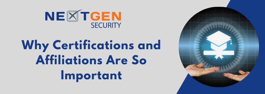 Why Certifications and Affiliations Are So Important