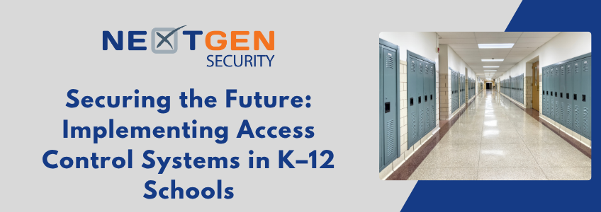 Securing the Future: Implementing Access Control Systems in K–12 Schools